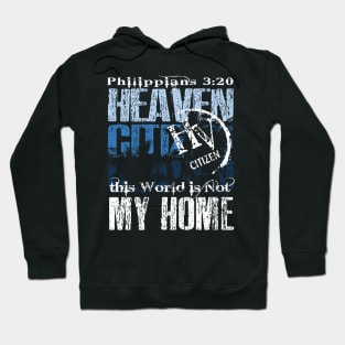 My Citizenship is in Heaven Hoodie